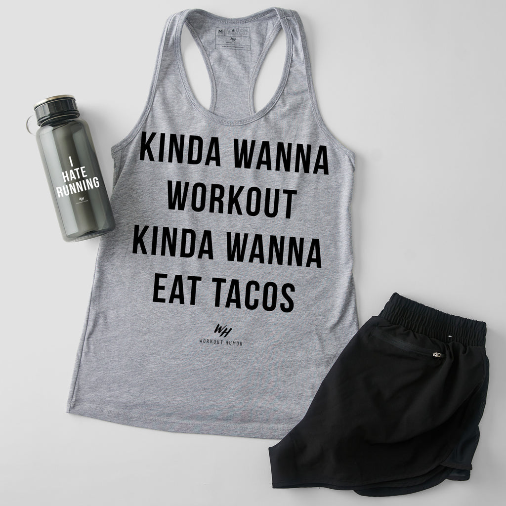 Kinda Wanna Workout Kinda Wanna Eat Tacos Racerback Tank Top - Women's